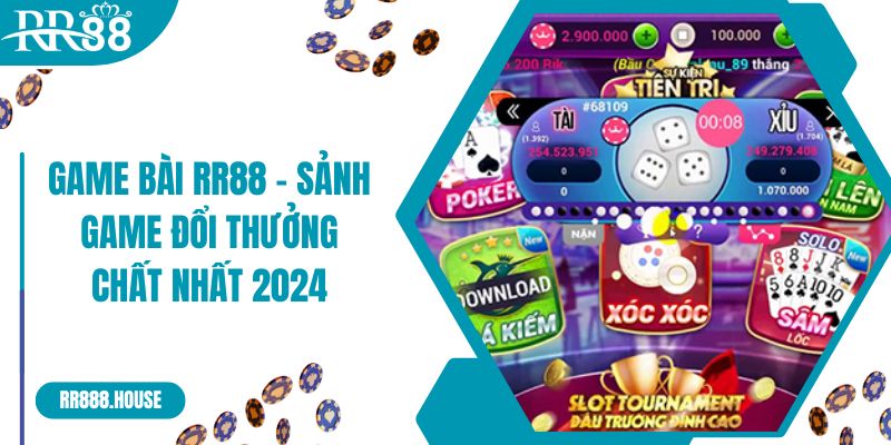 Game Bài Rr88 - Sảnh Game Đổi Thưởng Chất Nhất 2024